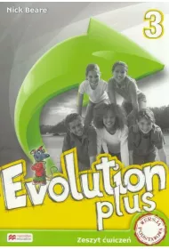 Evolution Plus 3. Zeszyt �wicze�. Jezyk angielski. Szko�a podstawowa