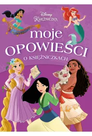 Moje opowie�ci o ksi�niczkach. Disney