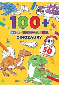 Dinozaury. 100+ kolorowanek