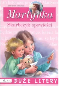Skarbczyk opowie�ci Martynka. Du�e Litery