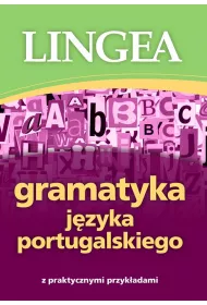 Gramatyka j�zyka portugalskiego z praktycznymi przyk�adami