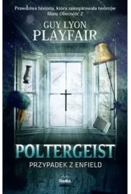 Poltergeist. Przypadek z Enfield