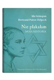 Nie p�aka�am. Moja historia
