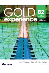 Gold Experience 3rd Edition. B2 First for Schools. Student's Pack