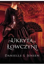 Ukryta �owczyni. Trylogia kl�twy. Tom 2