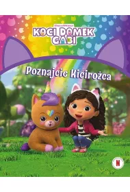 Koci Domek Gabi. Poznajcie Kiciro�ca