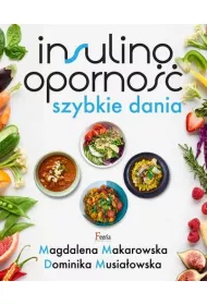 Insulinooporno��. Szybkie dania