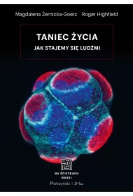Taniec �ycia. Jak stajemy si� lud�mi
