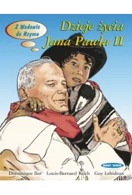 Dzieje �ycia Jana Paw�a II