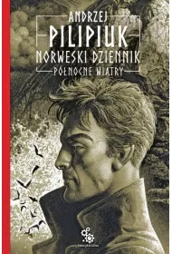 Pnocne wiatry. Norweski Dziennik. Tom 3