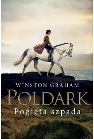 Pogi�ta szpada. Dziedzictwo rodu Poldark�w. Tom 11