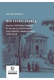 Nie tylko szabl�
