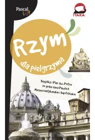 Rzym dla pielgrzyma. Pascal Lajt