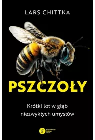 Pszczoy. Krtki lot w gb niezwykych umysw