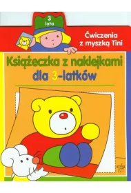 �wiczenia z myszk� Tini. Ksi��eczka z naklejkami dla 3-latk�w