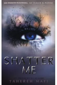Shatter Me