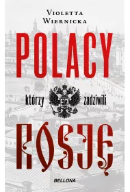 Polacy, kt�rzy zadziwili Rosj�