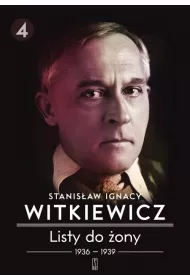 1936-1939. Listy do ony. Tom 4