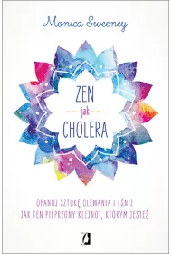 Zen jak cholera