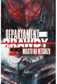 Miasto na wzg�rzu. Departament prawdy. Tom 2
