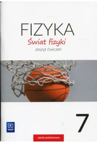 wiat fizyki. Zeszyt wicze. Klasa 7