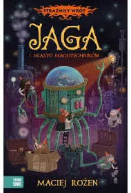 Stra�nicy Wr�t. Jaga i miasto magotechnik�w