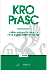 KRO. PrASC. Kodeks rodzinny i opieku�czy. Prawo o aktach stanu cywilnego