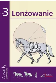 Lon�owanie. Zasady jazdy konnej. Cz�� 3