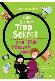 eBook Inka i Filip i fa�szywe tropy. Biuro �ledcze Trop Sekret. Tom 3 mobi epub