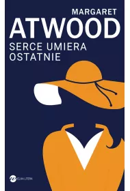 Serce umiera ostatnie