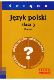 J�zyk polski klasa 3 liceum - �ci�ga