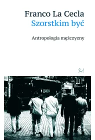 SZORSTKIM BYC ANTROPOLOGIA MEZCZYZNY-SIC