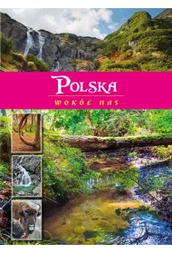 Polska wok� nas