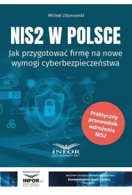 NIS2 w Polsce. Jak przygotowa� firm� na nowe...