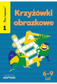 Plac tajemnic 2. Krzy��wki obrazkowe 1 (6-9 lat) *