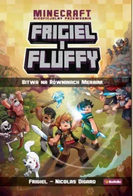 Bitwa na R�wninach Meraim. Frigiel i Fluffy. Nieoficjalny przewodnik po �wiecie Netheru. Tom 4