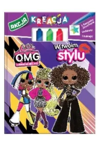 L.O.L. Surprise. OMG Akcja Kreacja. W Twoim stylu