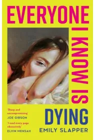 Everyone I Know is Dying wer. angielska