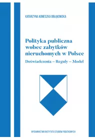 Polityka publiczna wobec zabytk�w nieruchomych..