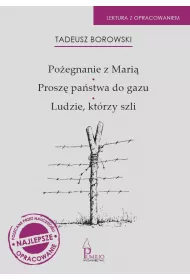 Po�egnanie z Mari�, Prosz� pa�stwa do gazu, Ludzie
