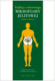 Zadbaj o r�wnowag� mikroflory jelitowej. Popraw odporno�� i schudnij raz na zawsze