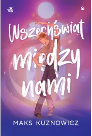 Wszechwiat midzy nami