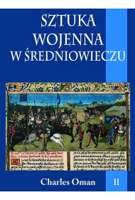 Sztuka wojenna w �redniowieczu Tom 2