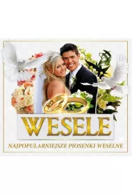 Wesele. Najpopularniejsze piosenki weselne (CD)