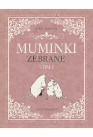 Muminki zebrane. Tom 1