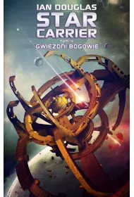 eBook Gwiezdni Bogowie. Star Carrier. Tom 9 mobi epub