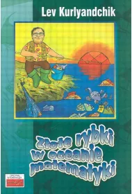 Z�ote rybki w oceanie matematyki