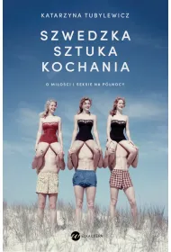 eBook Szwedzka sztuka kochania. O mi�o�ci i seksie na P�nocy mobi epub