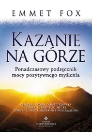 Kazanie na g�rze ponadczasowy podr�cznik mocy pozytywnego my�lenia