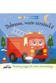 Dobranoc, wozie stra�acki! (seria z latark�)